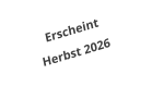 Erscheint Herbst 2026