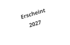 Erscheint 2027