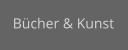 Bücher & Kunst