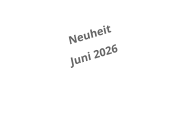 Neuheit Juni 2026