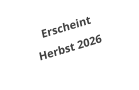 Erscheint Herbst 2026