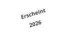 Erscheint 2026